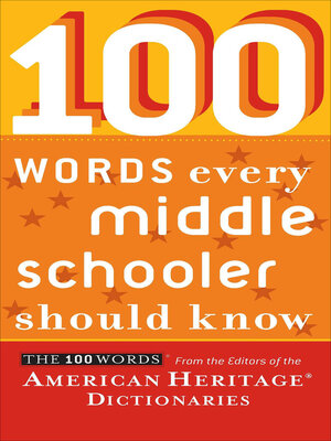 cover image of 100 Words Every Middle Schooler Should Know